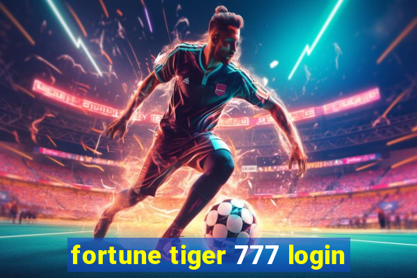 fortune tiger 777 login